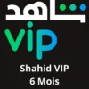 Abonnement Shahid VIP –6 mois