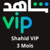 Abonnement Shahid VIP –3 mois